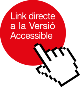 Link directe a la Versió Accessible